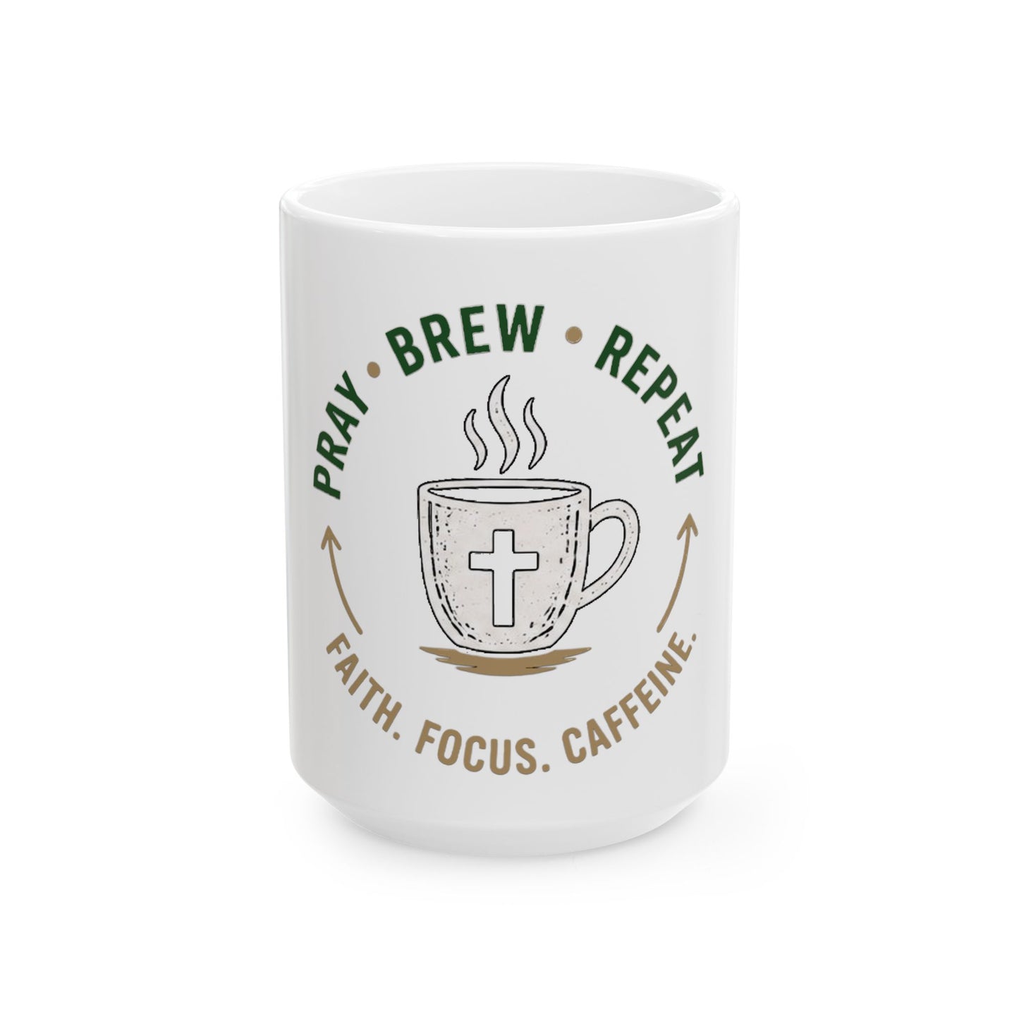 Pray Brew Repeat Ceramic Mug, (11oz, 15oz)