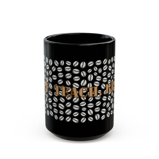 Pray. Teach. Brew. Black Mug