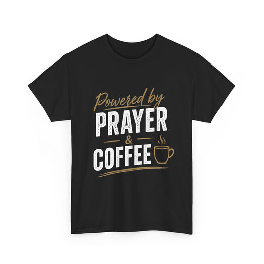 Powered by Prayer & Coffee Heavy Cotton Tee