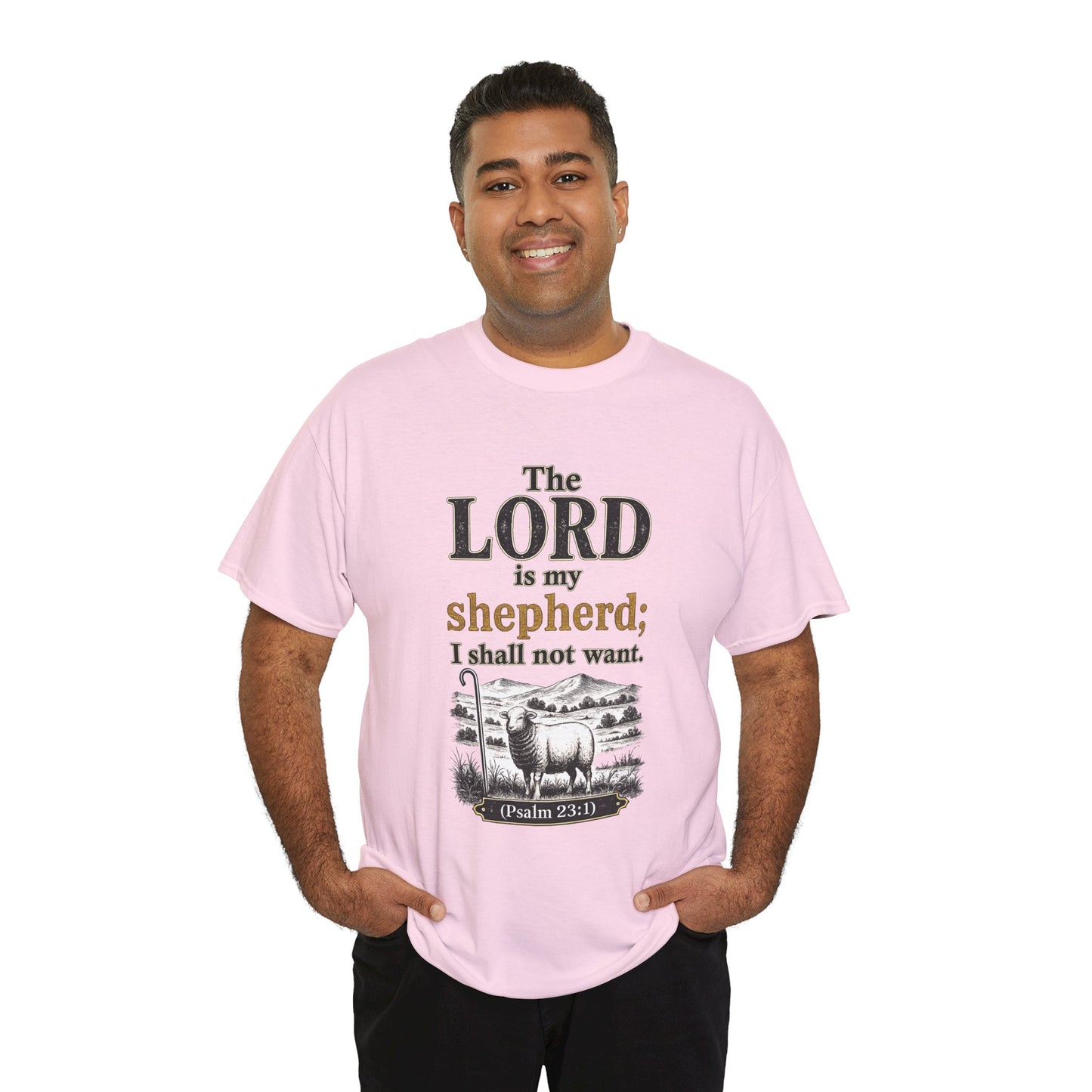 The LORD is my shepherd; I shall not want (Psalm 23:1) Christian T‑Shirt