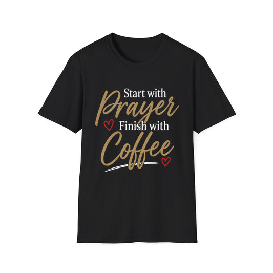 Start With Prayer Finish With Coffee Softstyle T-Shirt