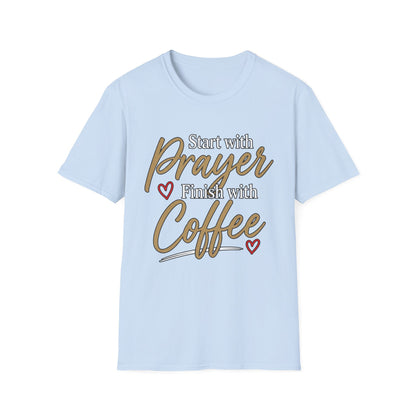 Start With Prayer Finish With Coffee Softstyle T-Shirt