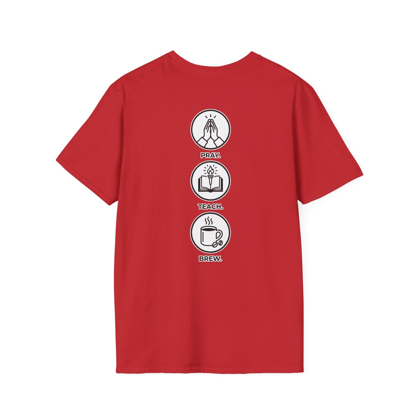 Pray. Teach. Brew. Unisex Softstyle T-Shirt