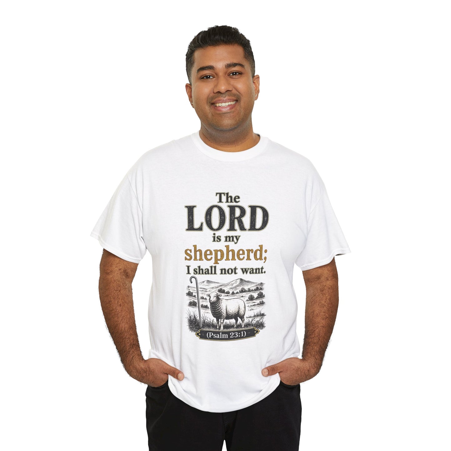 The LORD is my shepherd; I shall not want (Psalm 23:1) Christian T‑Shirt