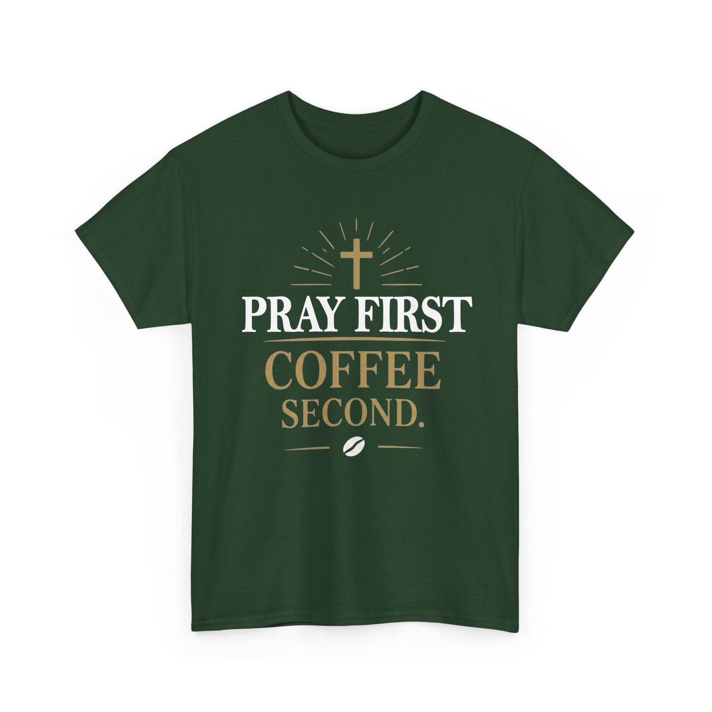 Pray First Coffee Second Heavy Cotton Tee