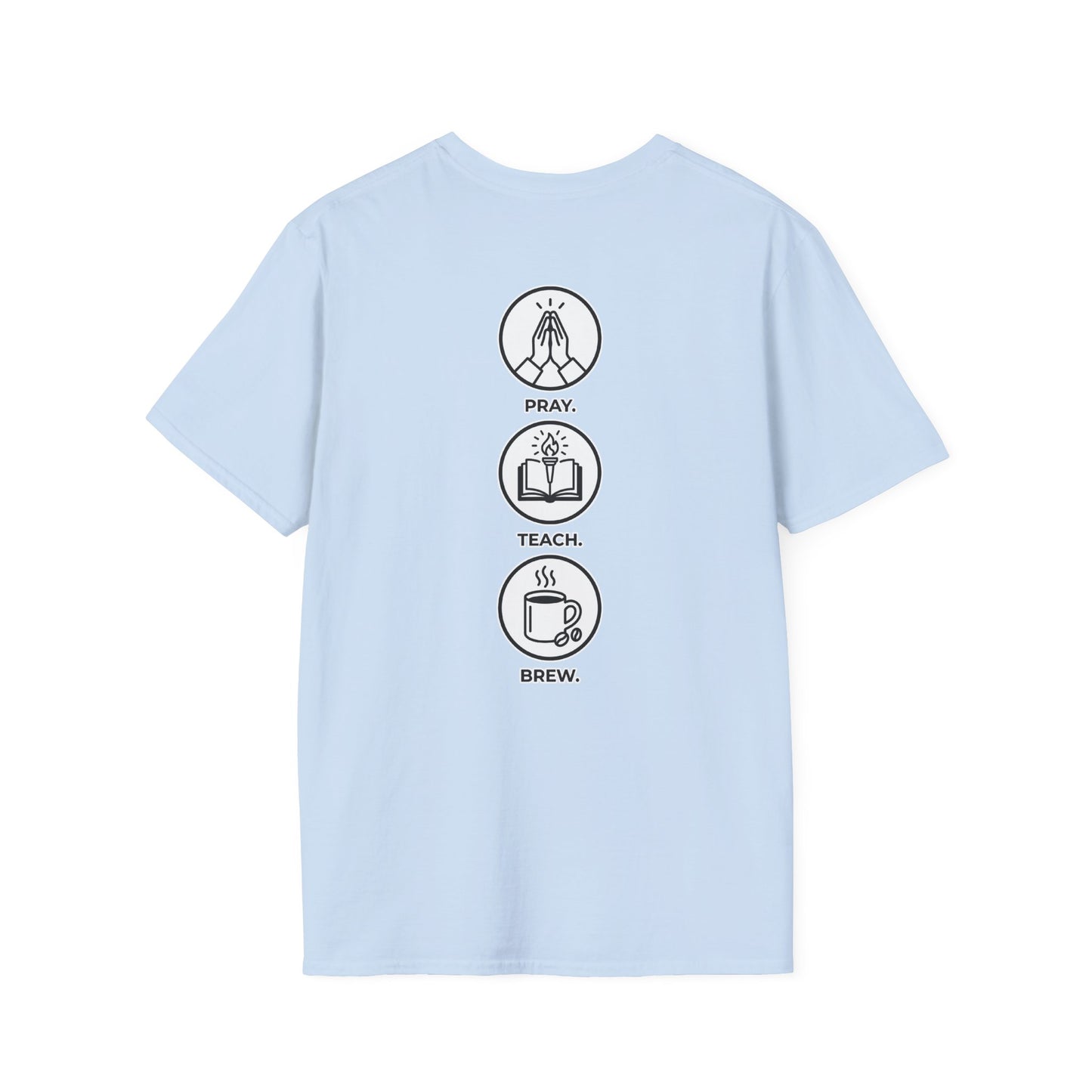 Pray. Teach. Brew. Unisex Softstyle T-Shirt