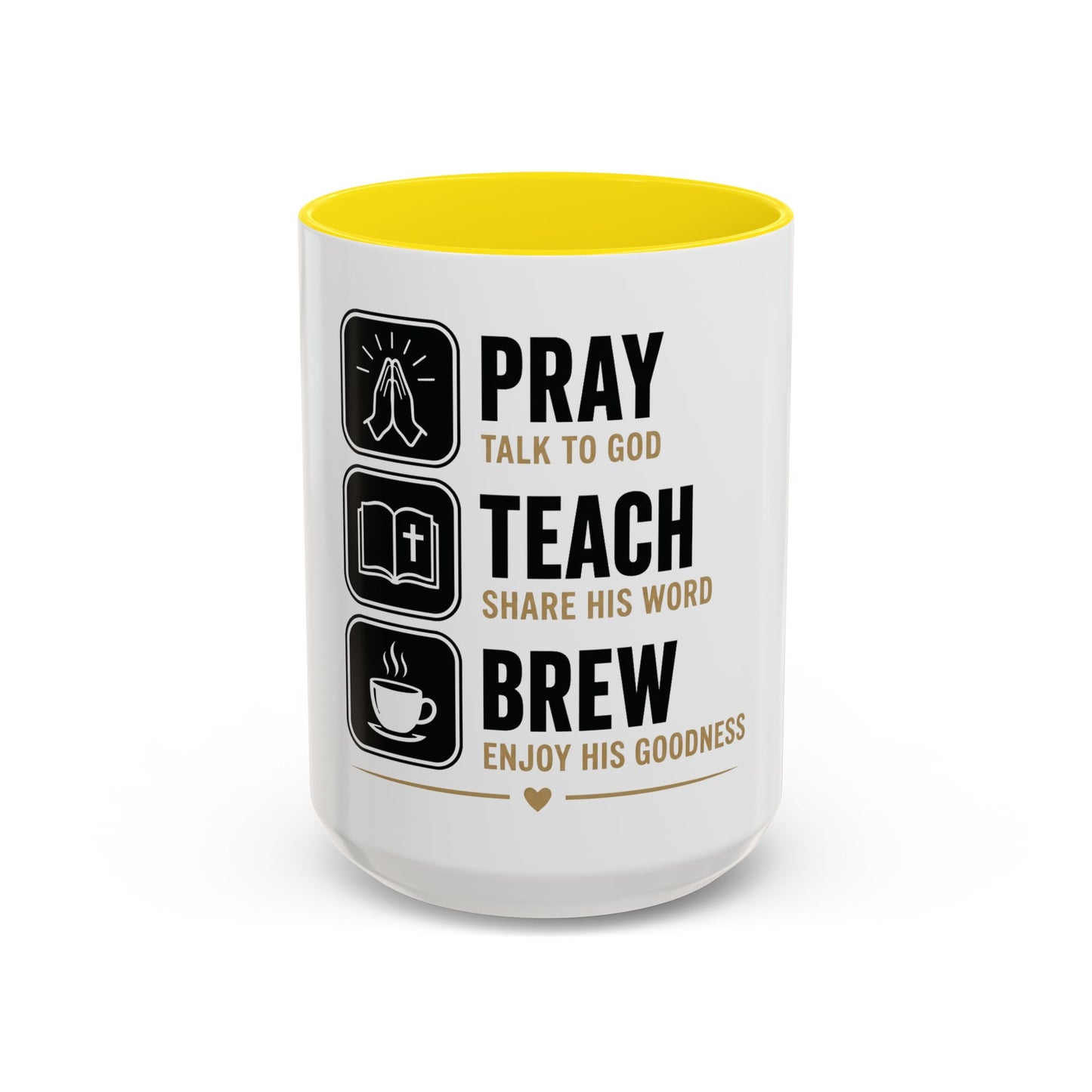 Pray Teach Brew II Accent Coffee Mug (11, 15oz)