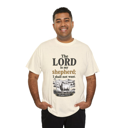 The LORD is my shepherd; I shall not want (Psalm 23:1) Christian T‑Shirt
