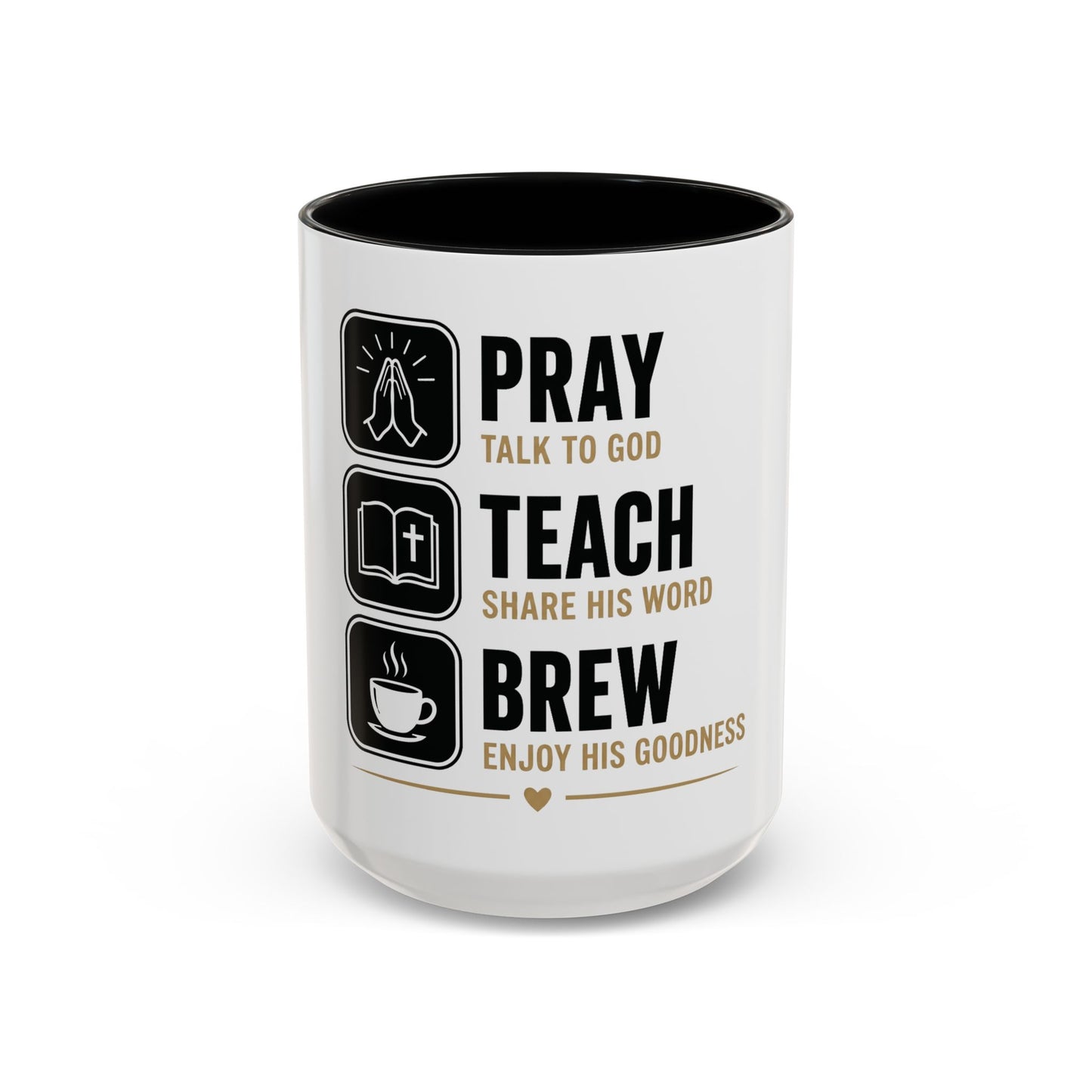 Pray Teach Brew II Accent Coffee Mug (11, 15oz)