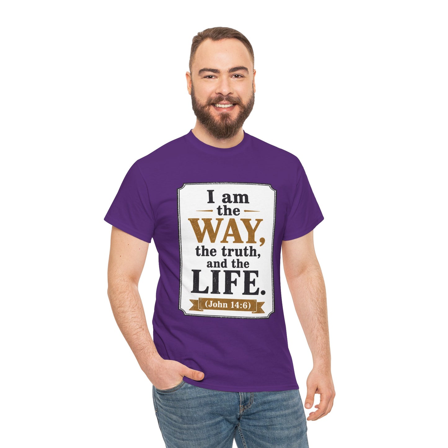 "I am the Way, the Truth, and the Life" (John 14:6) Christian Faith T-Shirt