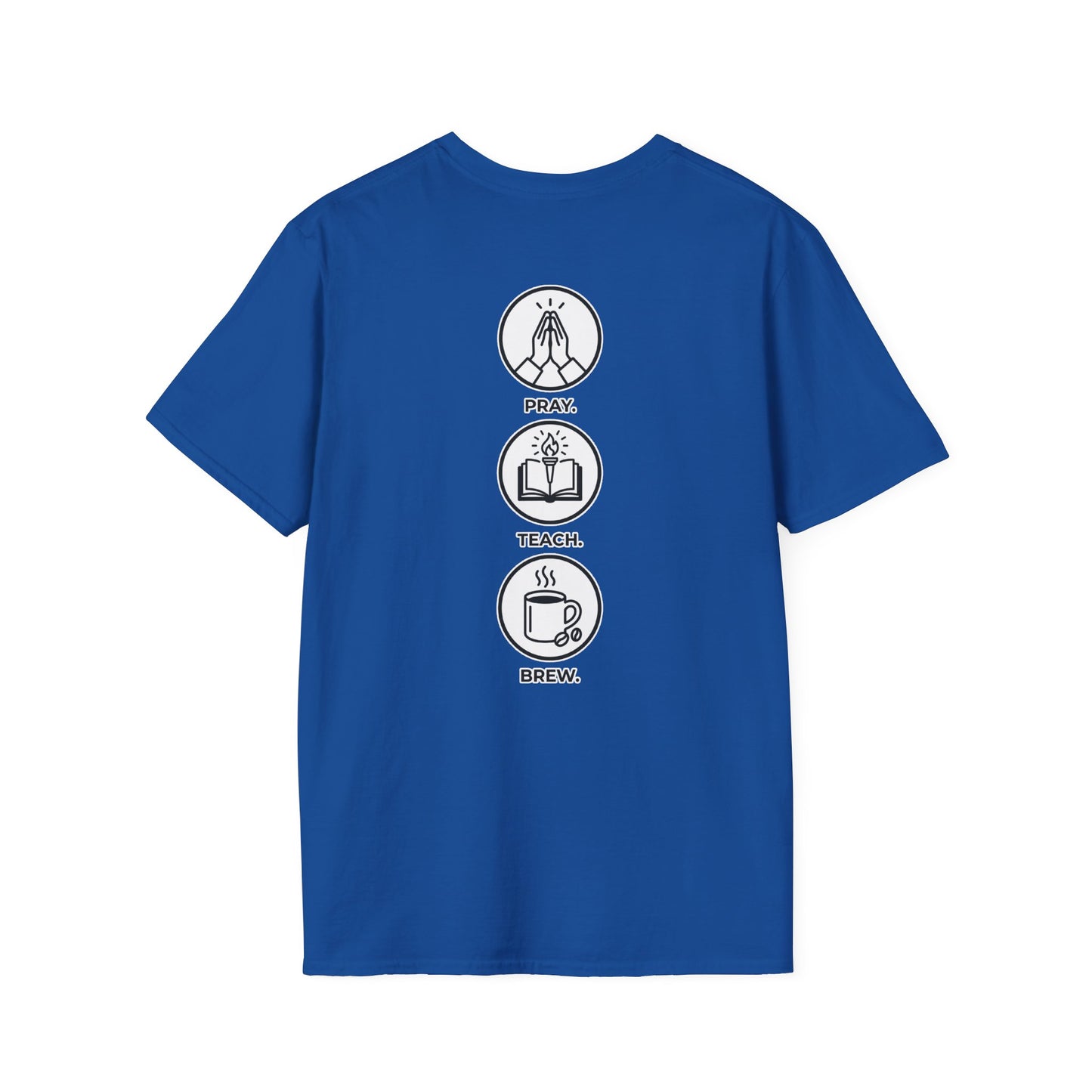 Pray. Teach. Brew. Unisex Softstyle T-Shirt