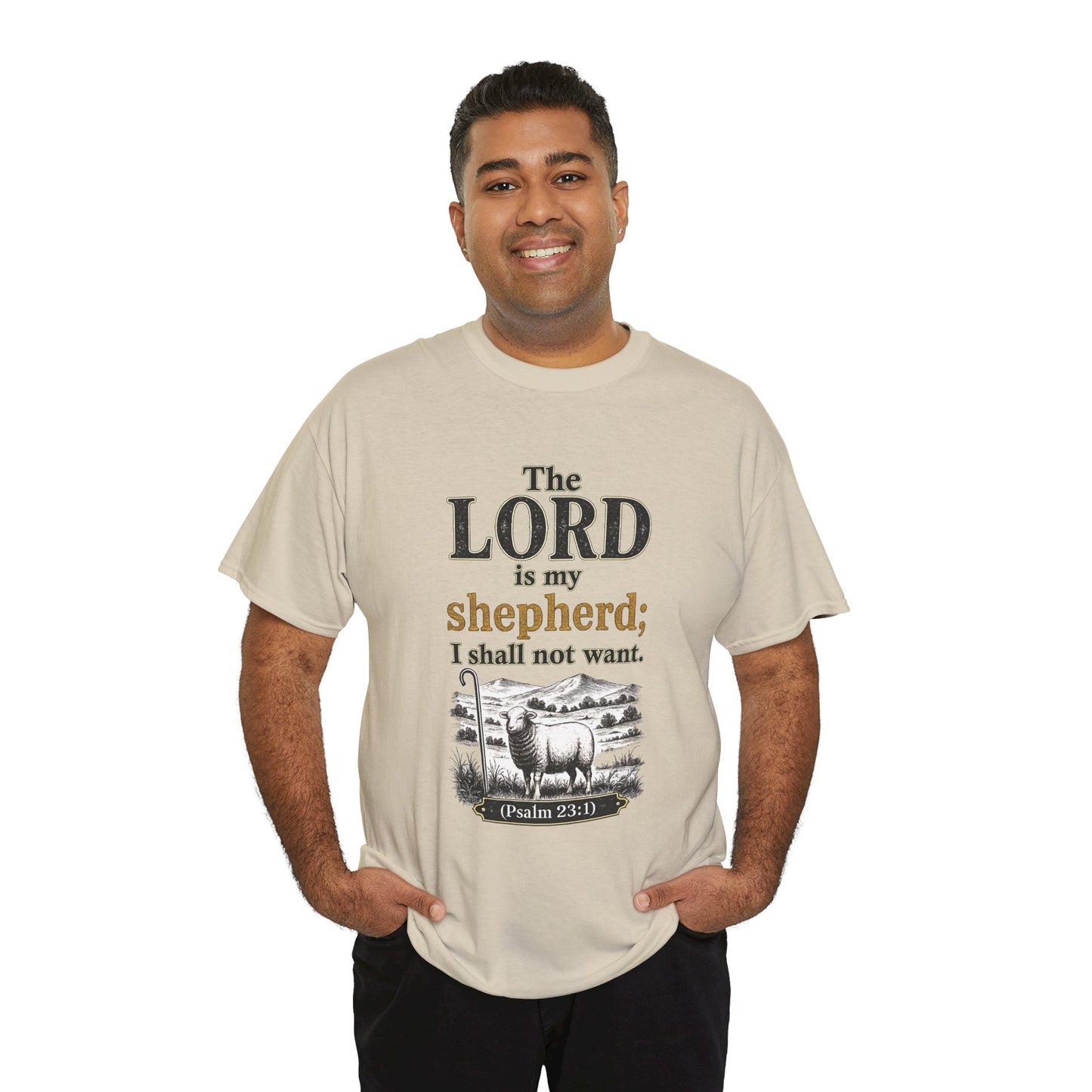 The LORD is my shepherd; I shall not want (Psalm 23:1) Christian T‑Shirt