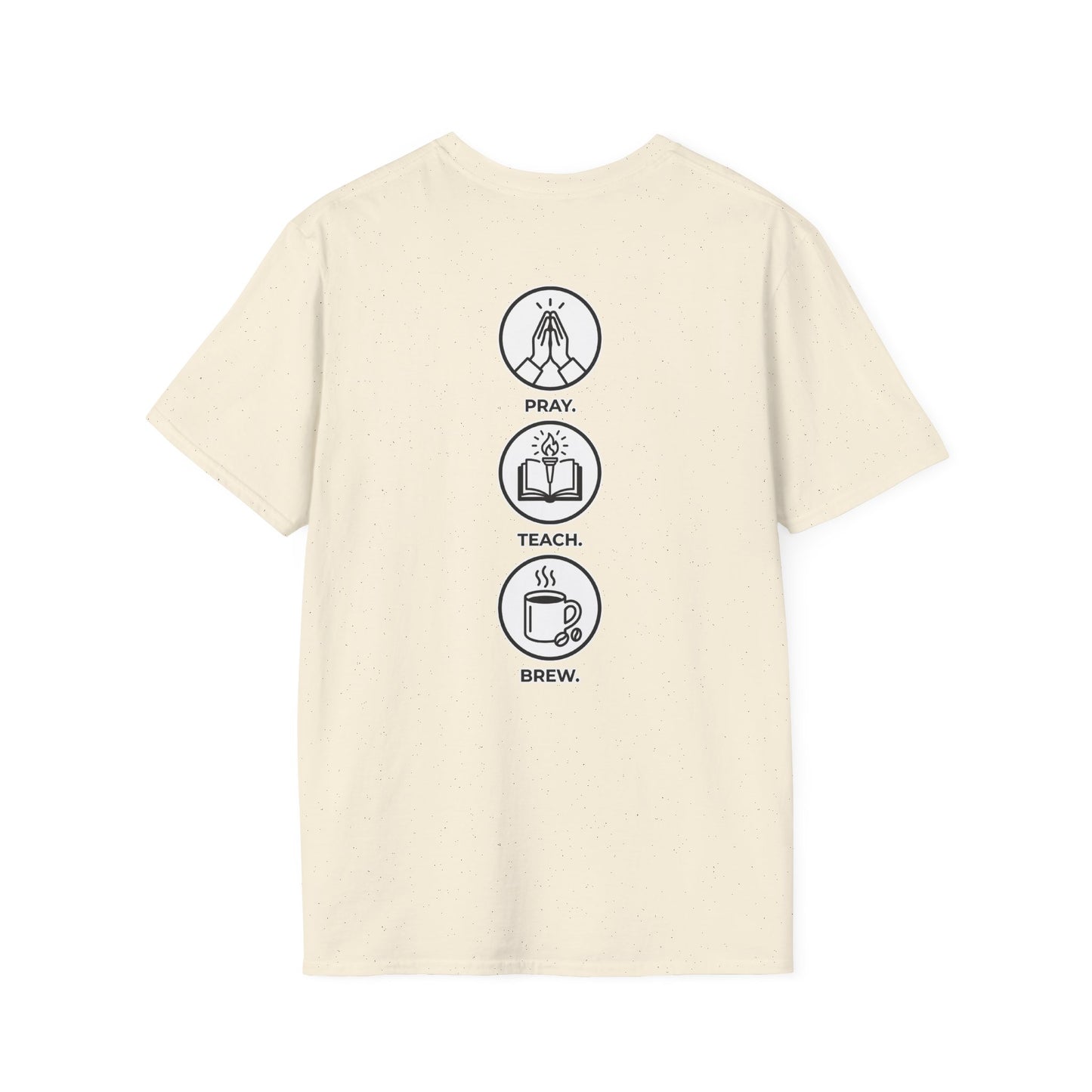 Pray. Teach. Brew. Unisex Softstyle T-Shirt