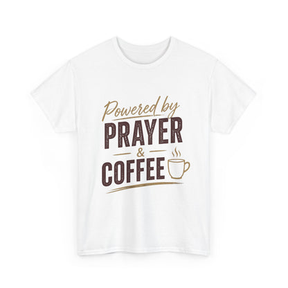 Powered by Prayer & Coffee Heavy Cotton Tee
