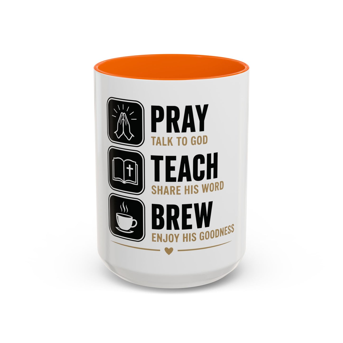 Pray Teach Brew II Accent Coffee Mug (11, 15oz)