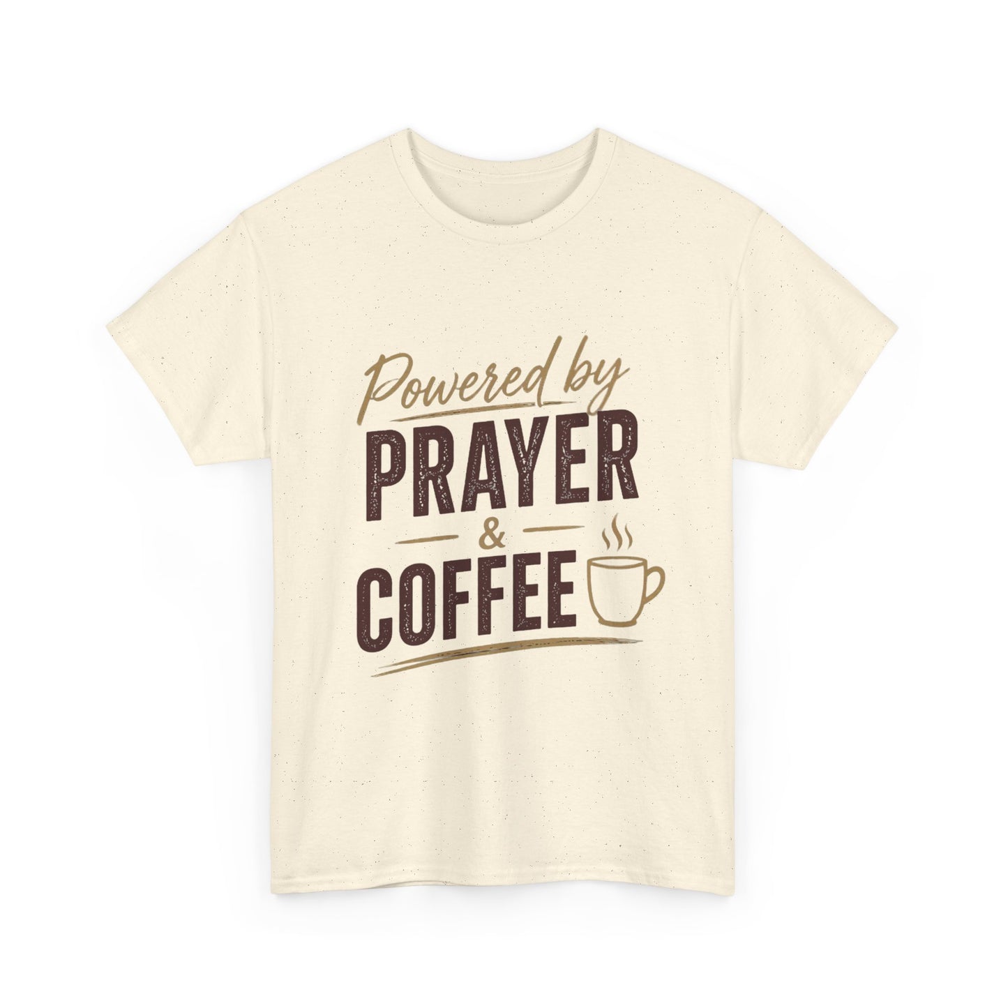 Powered by Prayer & Coffee Heavy Cotton Tee