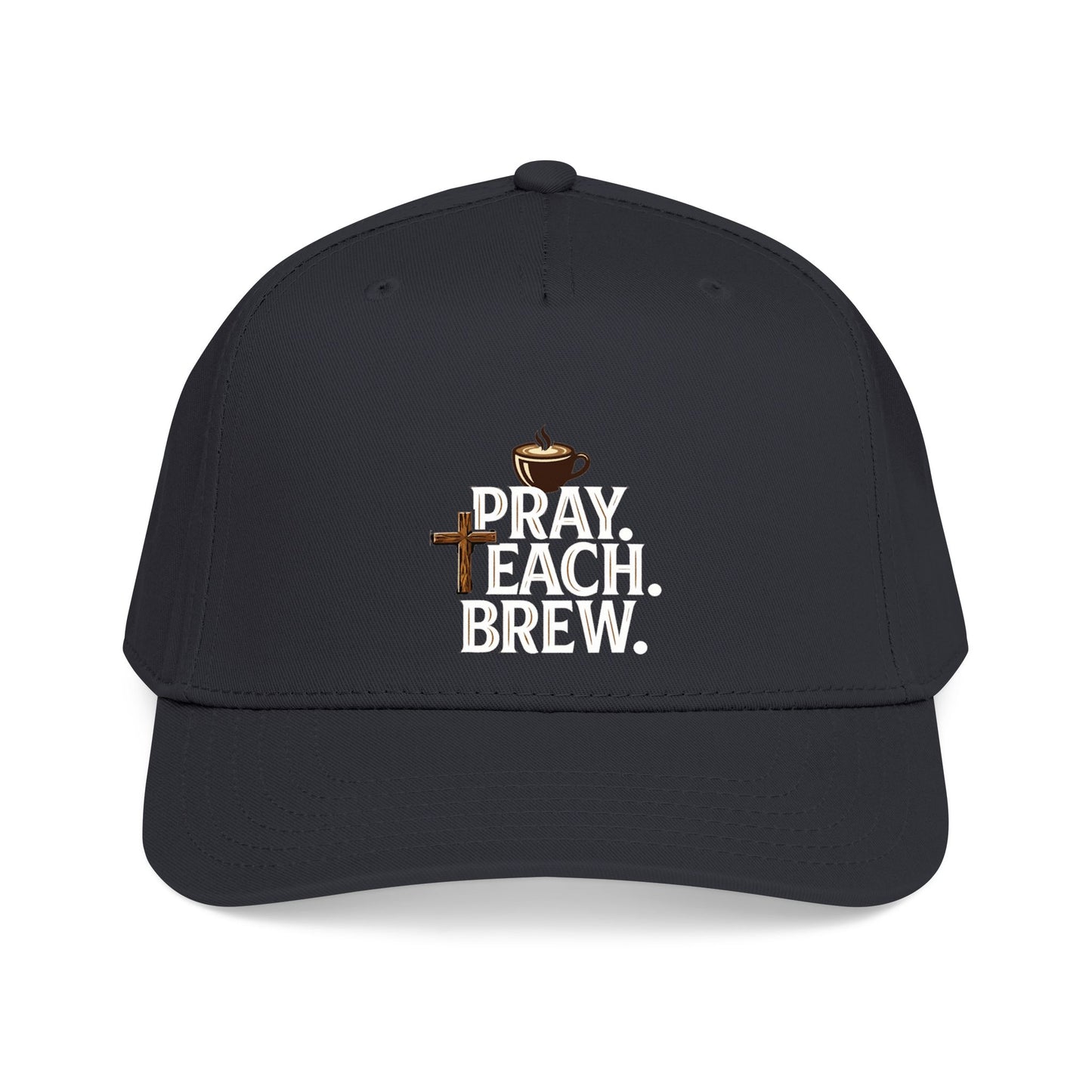 Pray. Teach. Brew. Mid Profile Baseball Cap