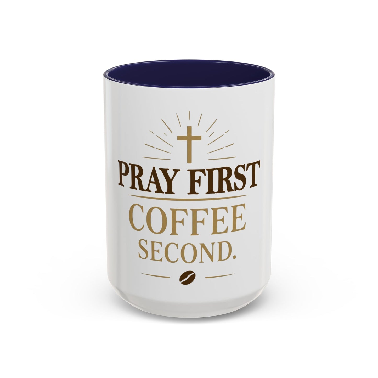Pray First Coffee Second Accent Coffee Mug (11, 15oz)