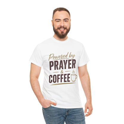Powered by Prayer & Coffee Heavy Cotton Tee