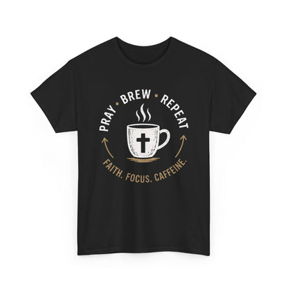 Pray Brew Repeat Heavy Cotton Tee