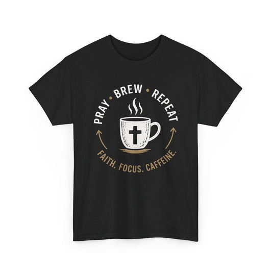 Pray Brew Repeat Heavy Cotton Tee