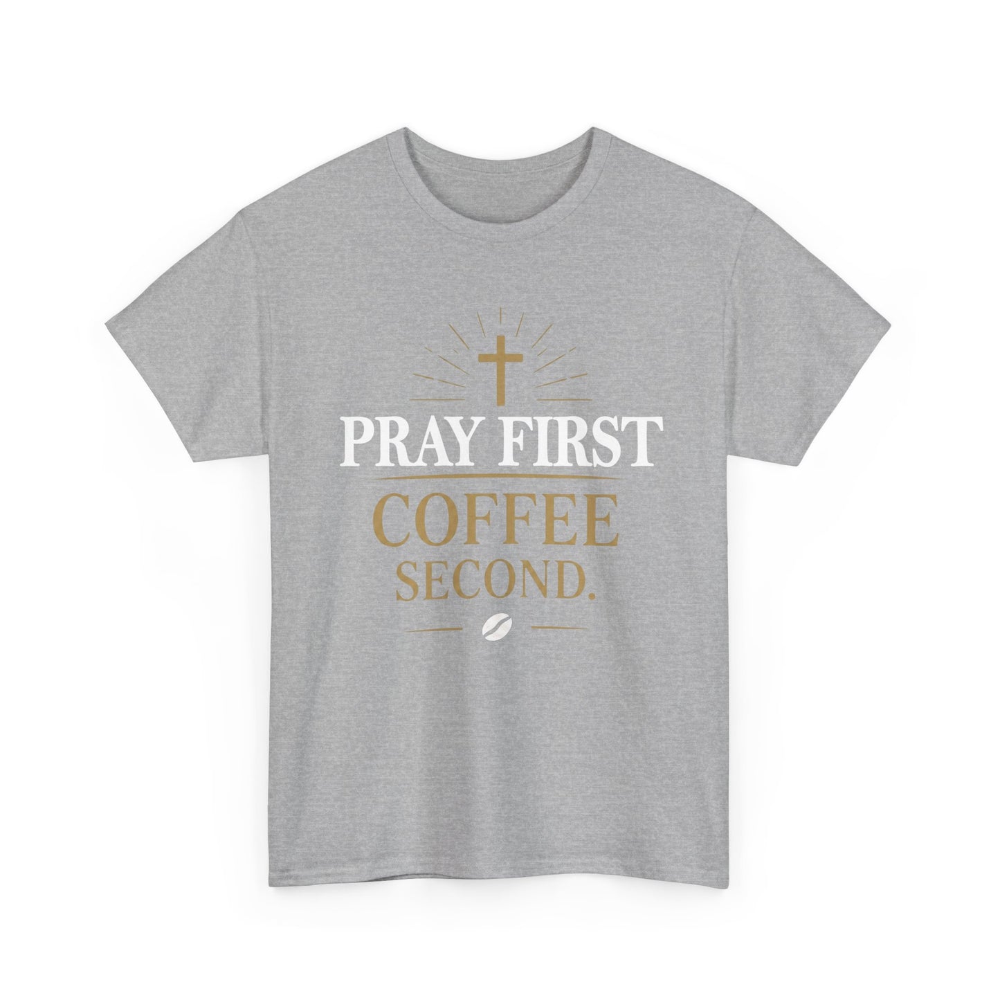 Pray First Coffee Second Heavy Cotton Tee