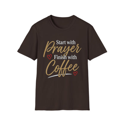 Start With Prayer Finish With Coffee Softstyle T-Shirt