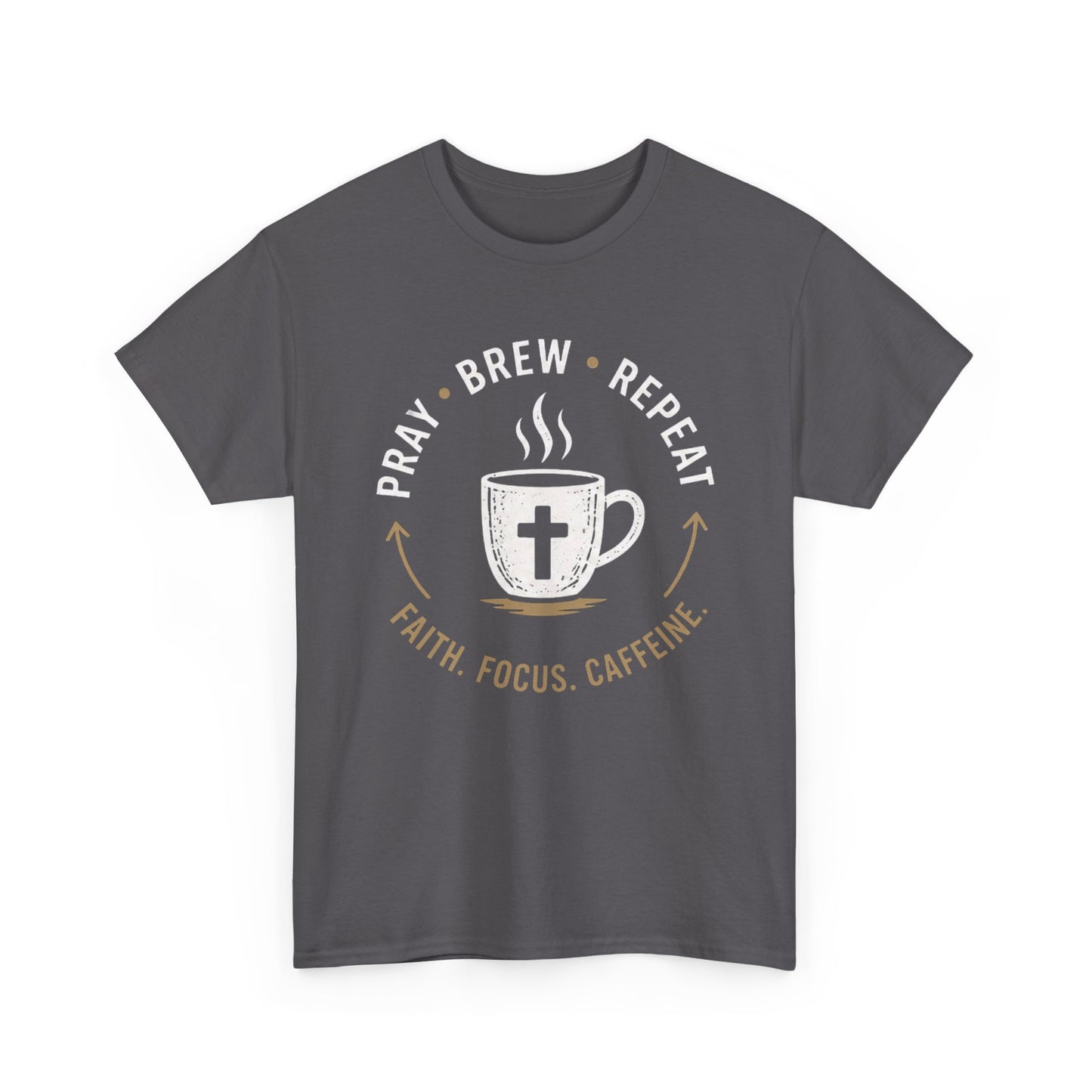 Pray Brew Repeat Heavy Cotton Tee