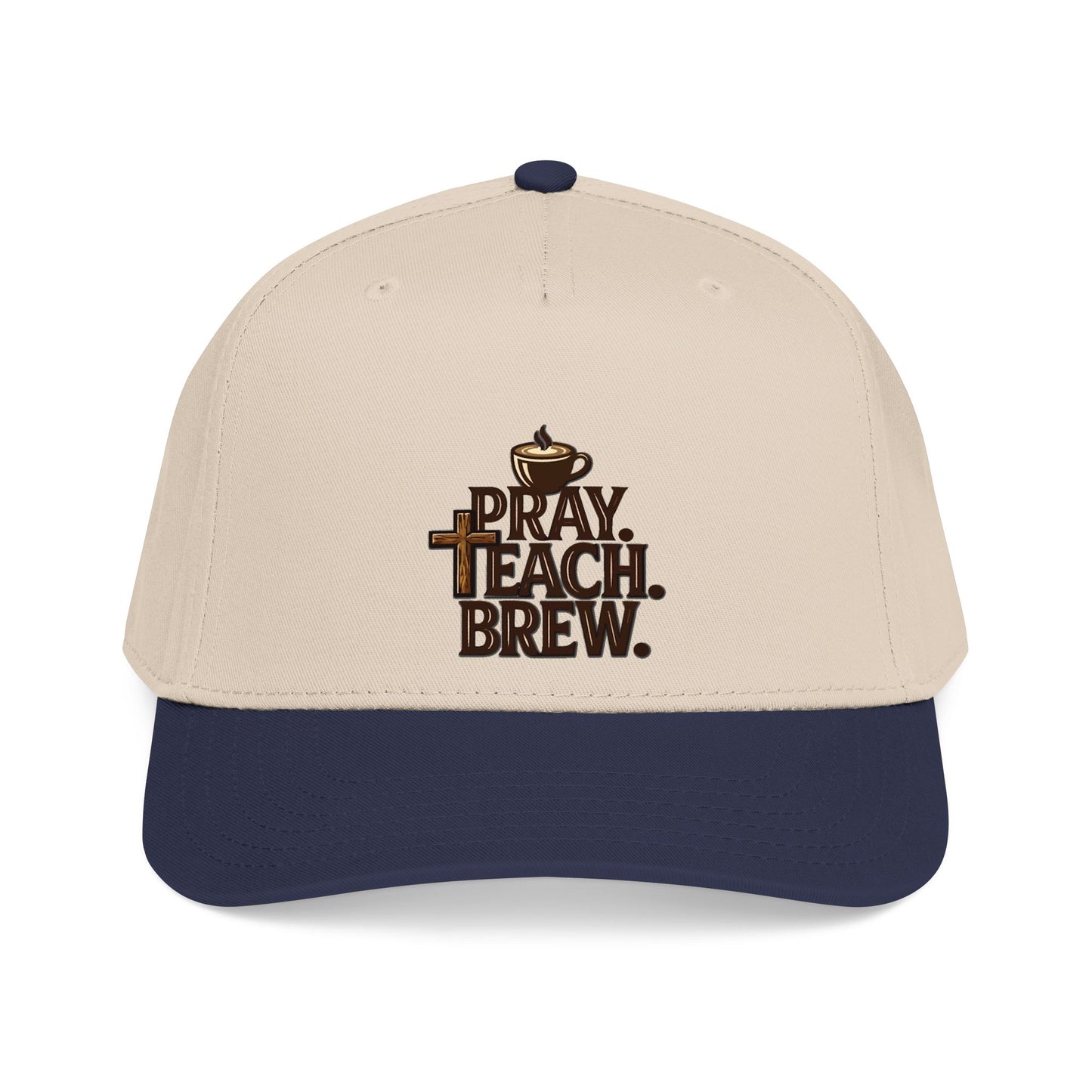 Pray. Teach. Brew. Mid Profile Baseball Cap