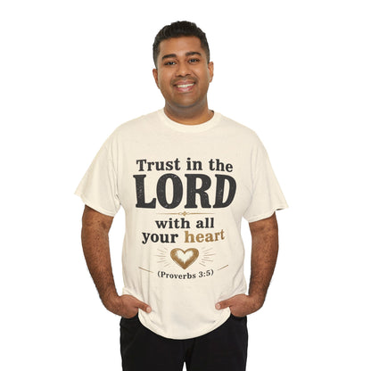 Trust in the Lord With All Your Heart Proverbs 3:5 - Christian Faith Shirt
