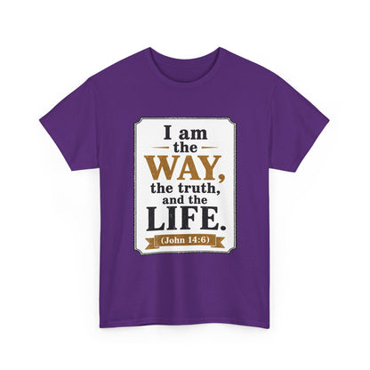 "I am the Way, the Truth, and the Life" (John 14:6) Christian Faith T-Shirt