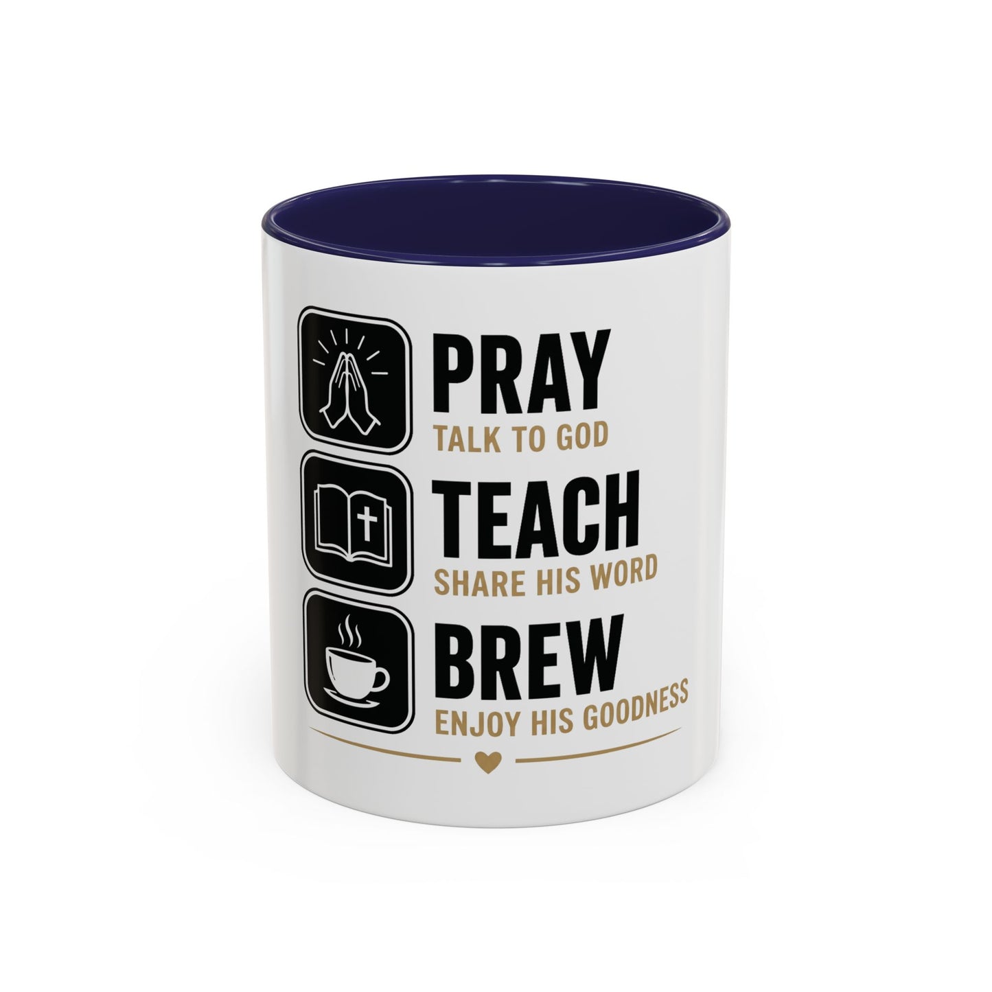 Pray Teach Brew II Accent Coffee Mug (11, 15oz)