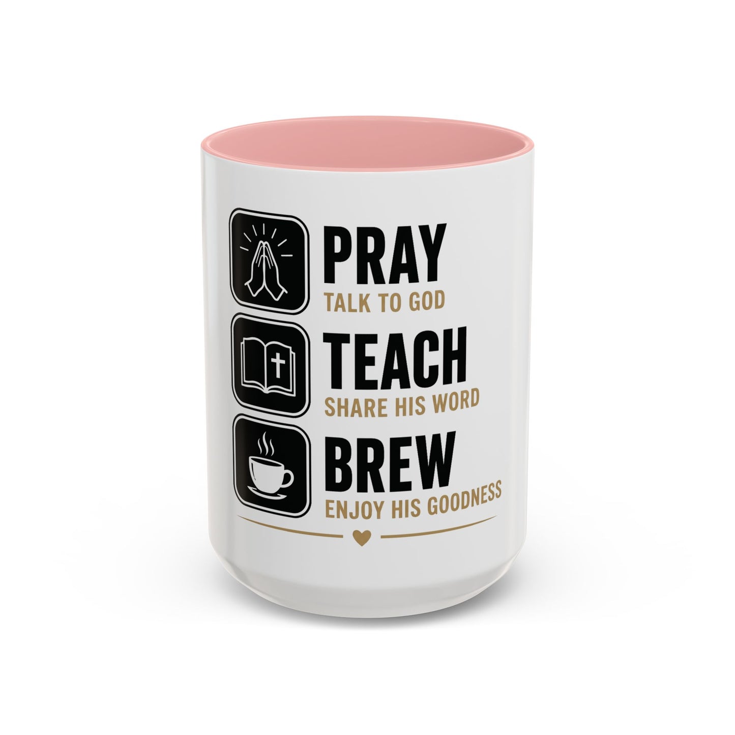 Pray Teach Brew II Accent Coffee Mug (11, 15oz)