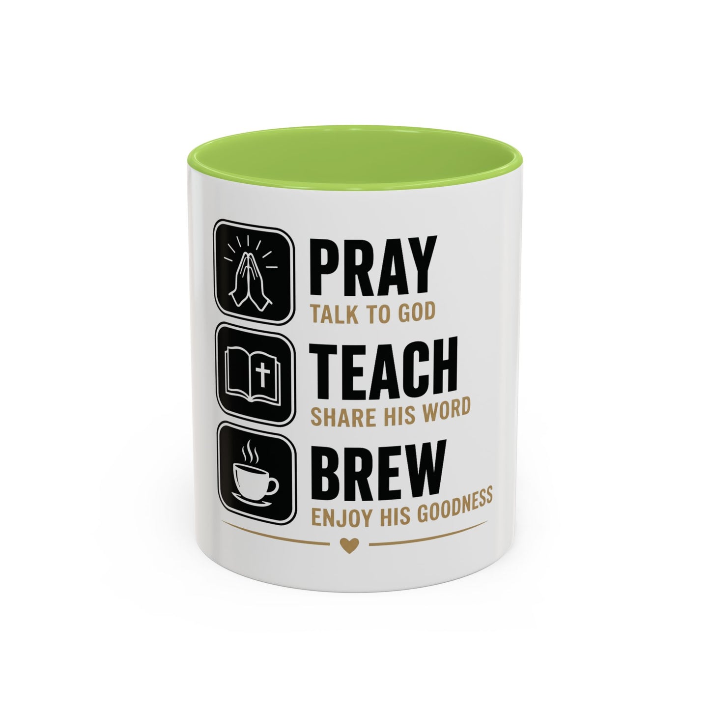 Pray Teach Brew II Accent Coffee Mug (11, 15oz)