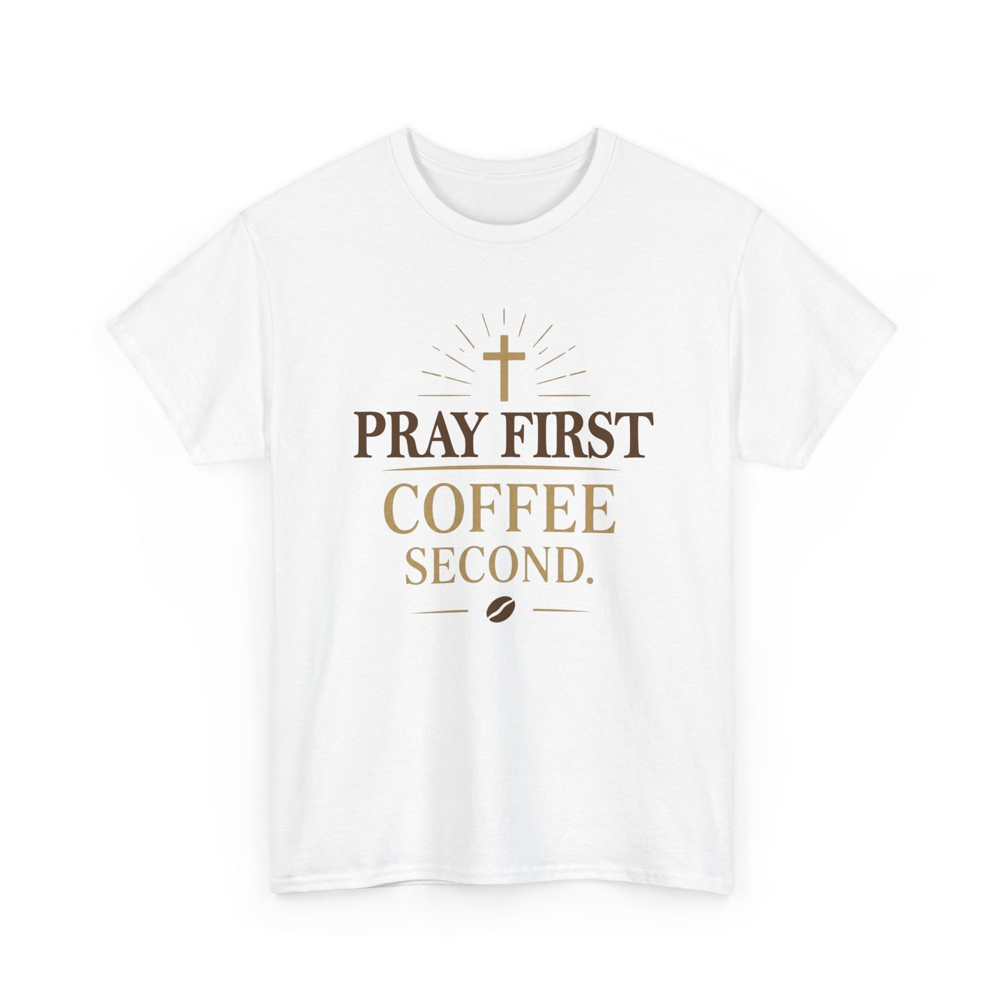 Pray First Coffee Second Heavy Cotton Tee