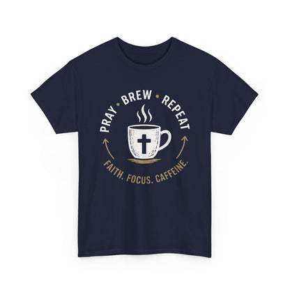 Pray Brew Repeat Heavy Cotton Tee