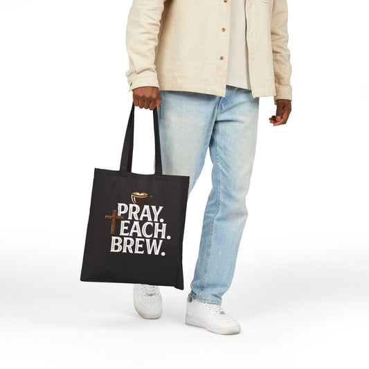 Pray. Teach. Brew. Cotton Canvas Tote Bag