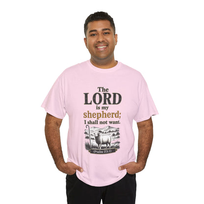 The LORD is my shepherd; I shall not want (Psalm 23:1) Christian T‑Shirt