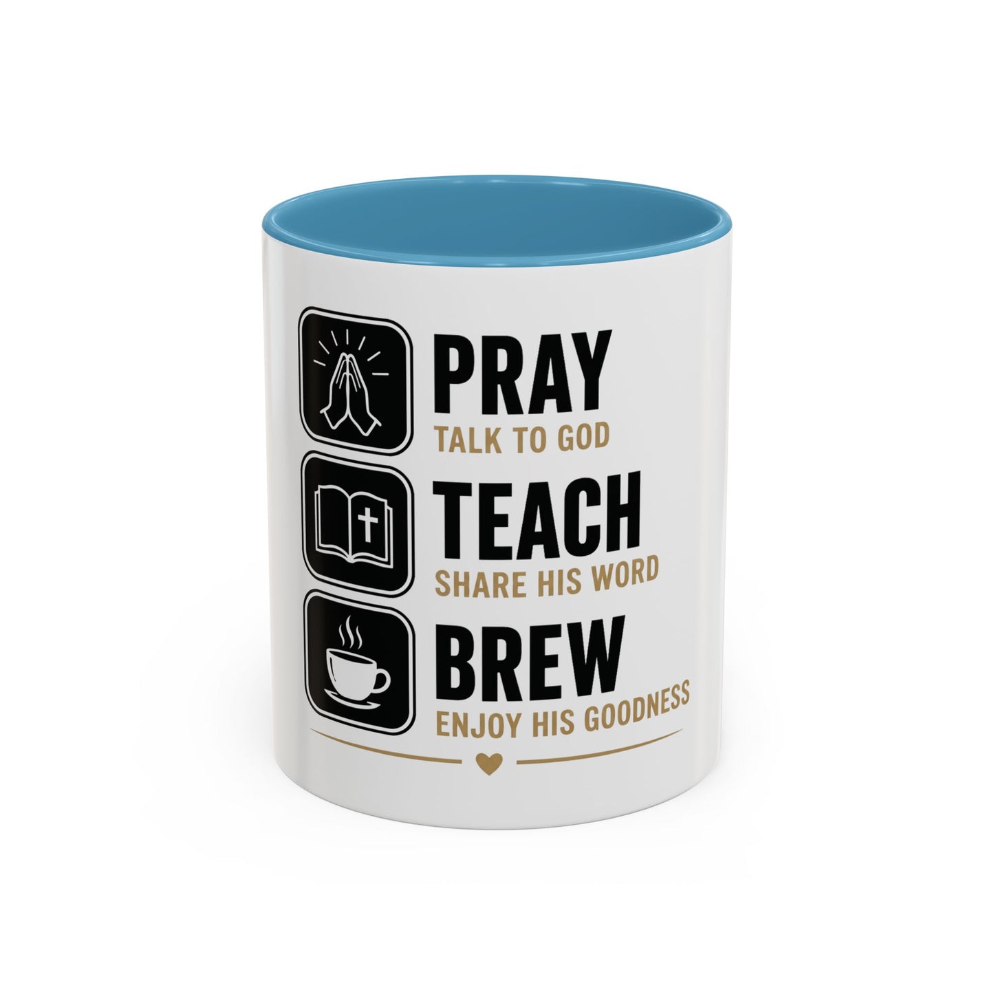 Pray Teach Brew II Accent Coffee Mug (11, 15oz)