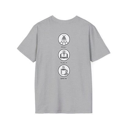 Pray. Teach. Brew. Unisex Softstyle T-Shirt