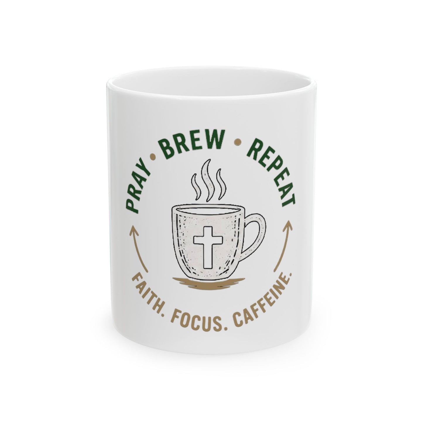 Pray Brew Repeat Ceramic Mug, (11oz, 15oz)