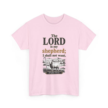 The LORD is my shepherd; I shall not want (Psalm 23:1) Christian T‑Shirt