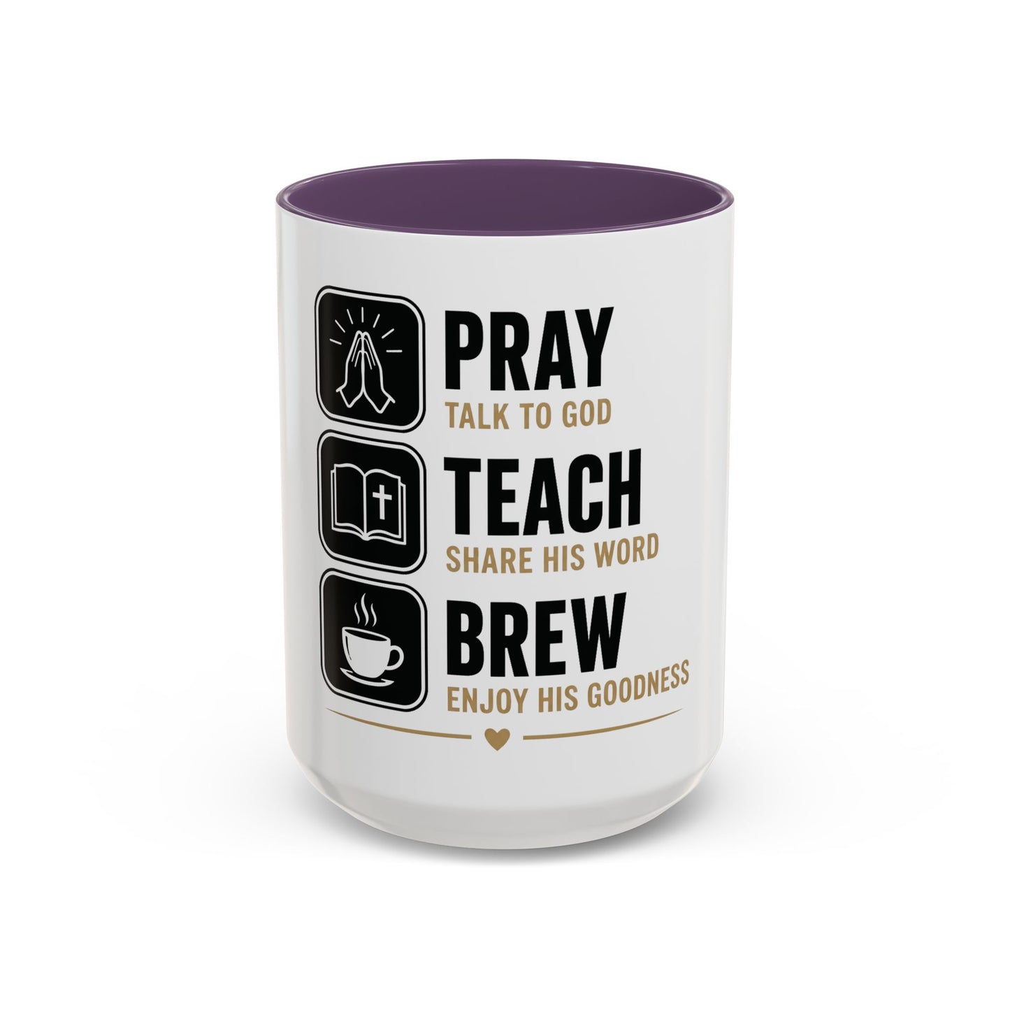 Pray Teach Brew II Accent Coffee Mug (11, 15oz)