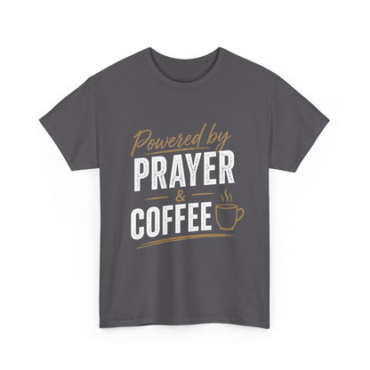 Powered by Prayer & Coffee Heavy Cotton Tee