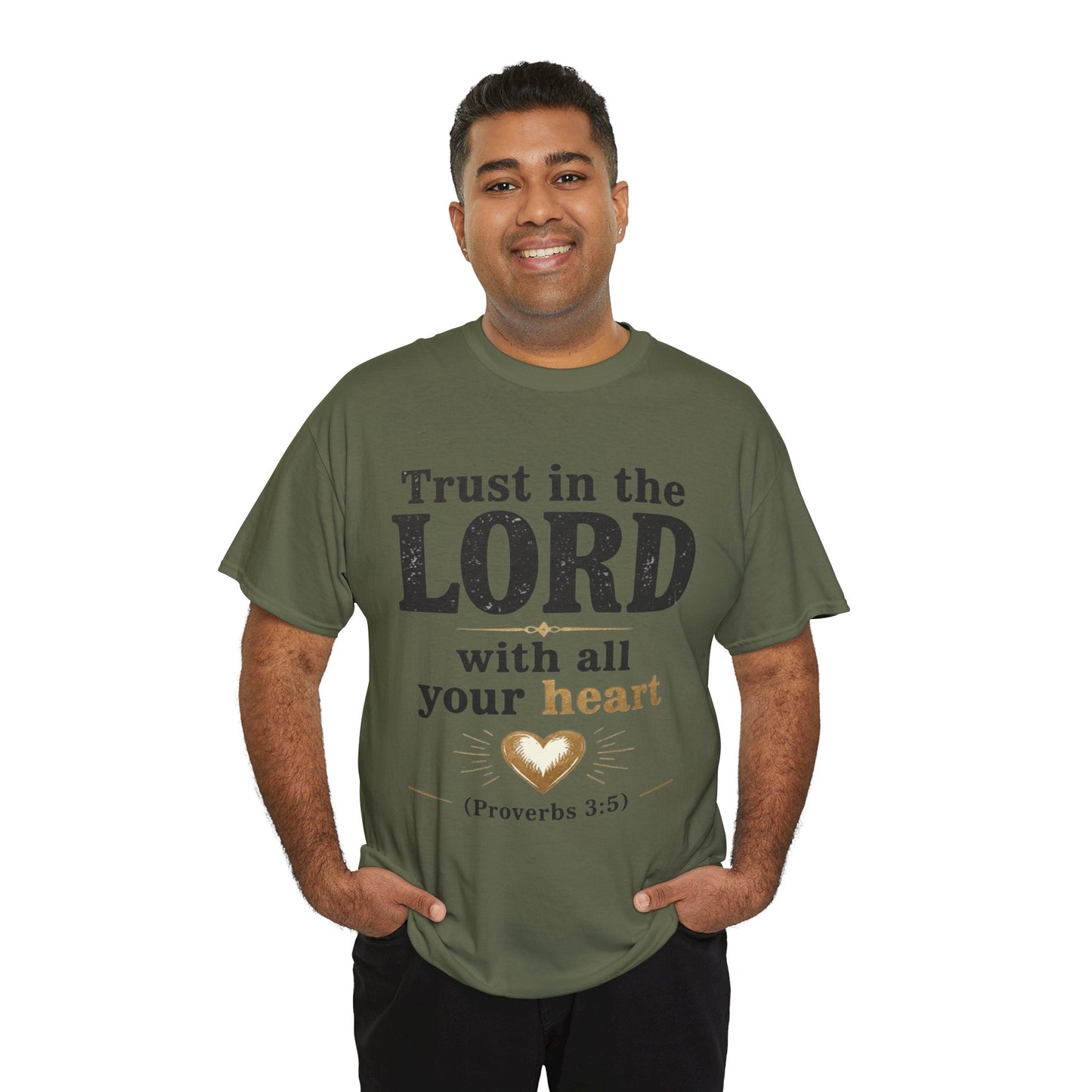 Trust in the Lord With All Your Heart Proverbs 3:5 - Christian Faith Shirt