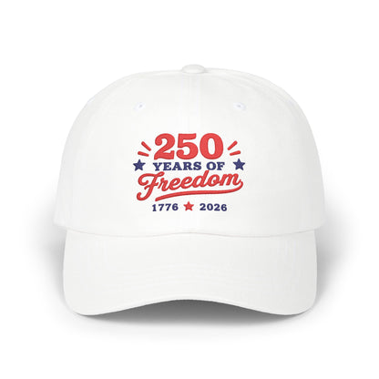 250 Years of Freedom Embroidery Classic Dad Cap
