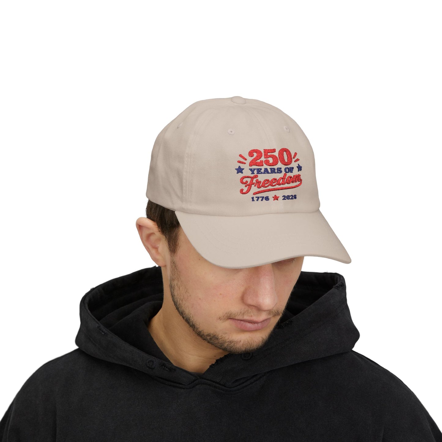 250 Years of Freedom Embroidery Classic Dad Cap