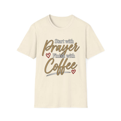 Start With Prayer Finish With Coffee Softstyle T-Shirt