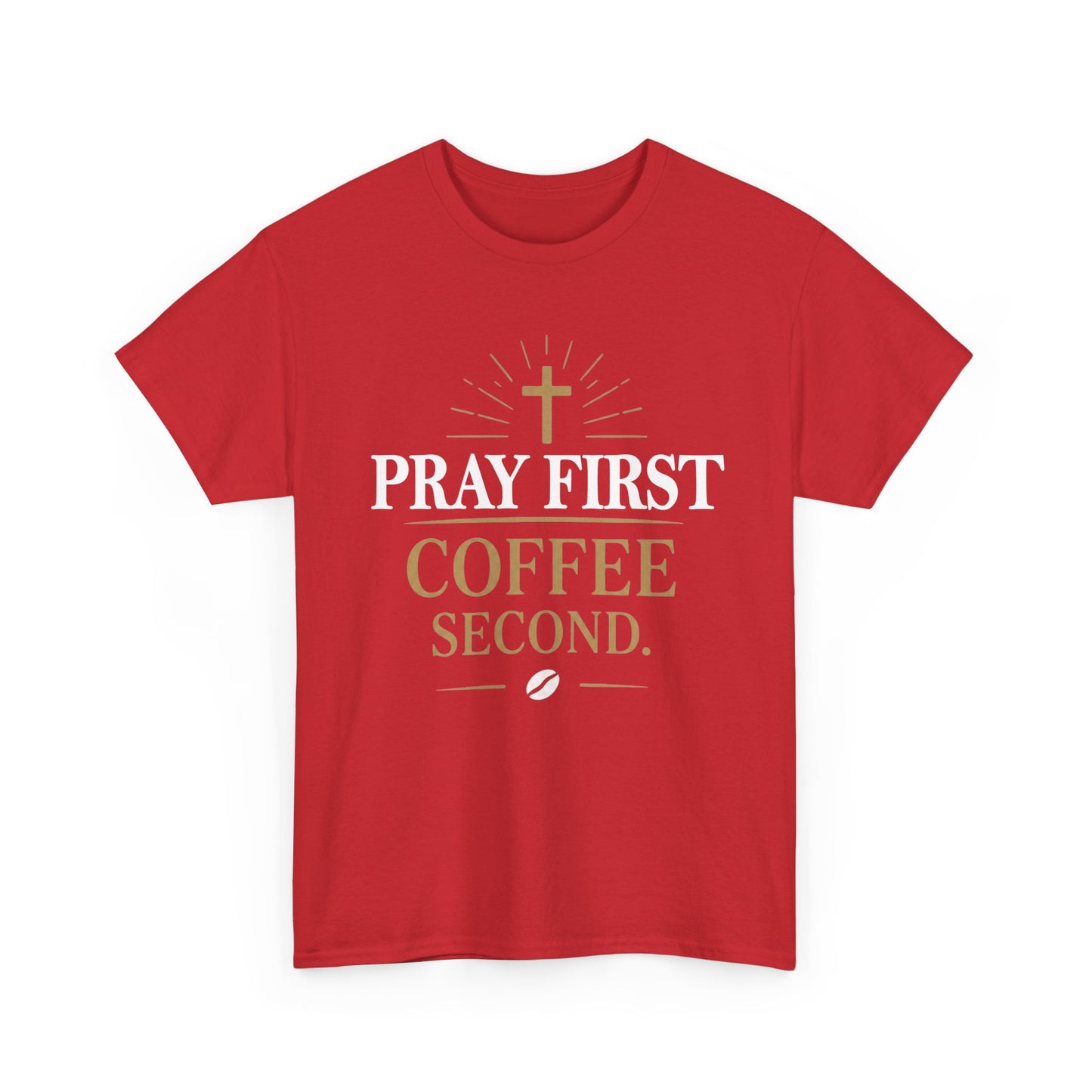 Pray First Coffee Second Heavy Cotton Tee