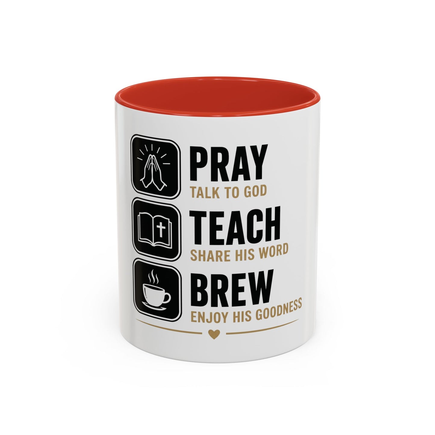 Pray Teach Brew II Accent Coffee Mug (11, 15oz)